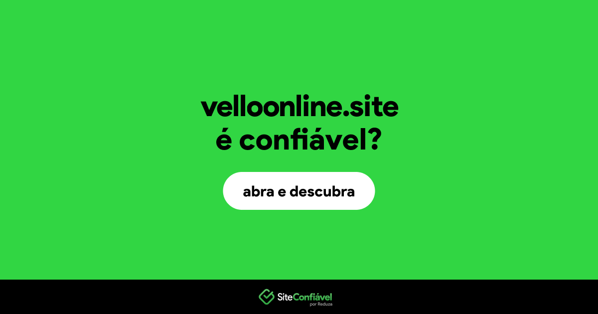 O site velloonline.site é confiável?