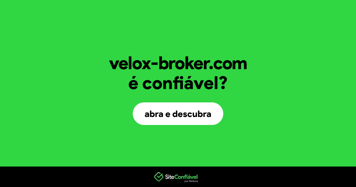 O site velox-broker.com é confiável?