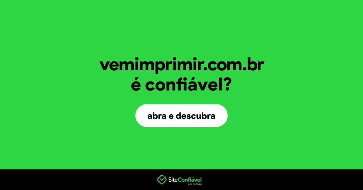 O site vemimprimir.com.br é confiável?