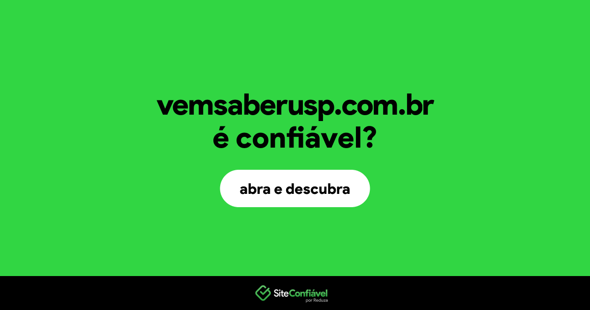 O site vemsaberusp.com.br é confiável?