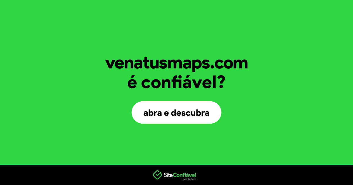 O site venatusmaps.com é confiável?