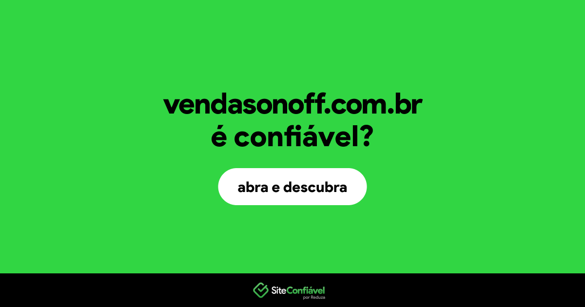 O site vendasonoff.com.br é confiável?