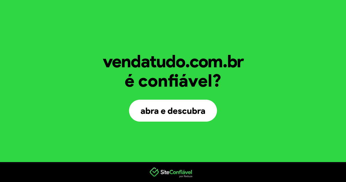 O site vendatudo.com.br é confiável?