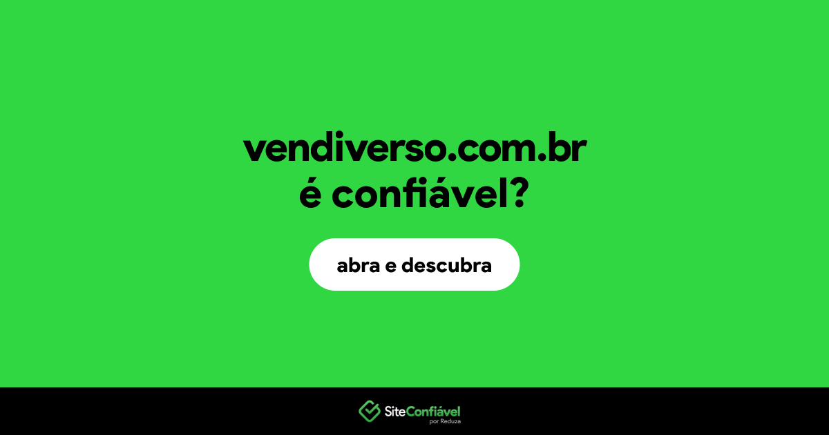 O site vendiverso.com.br é confiável?