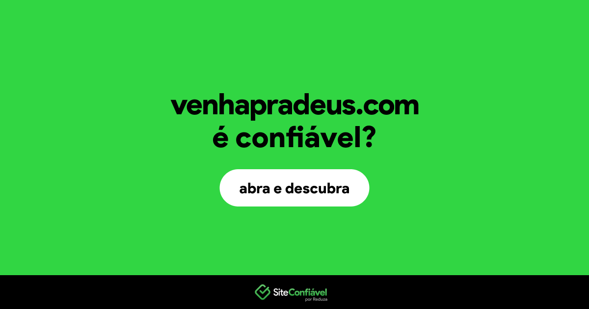 O site venhapradeus.com é confiável?