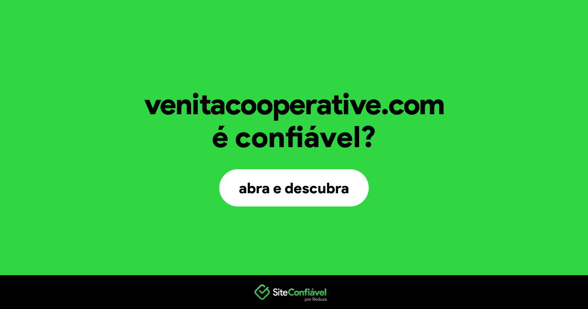 O site venitacooperative.com é confiável?