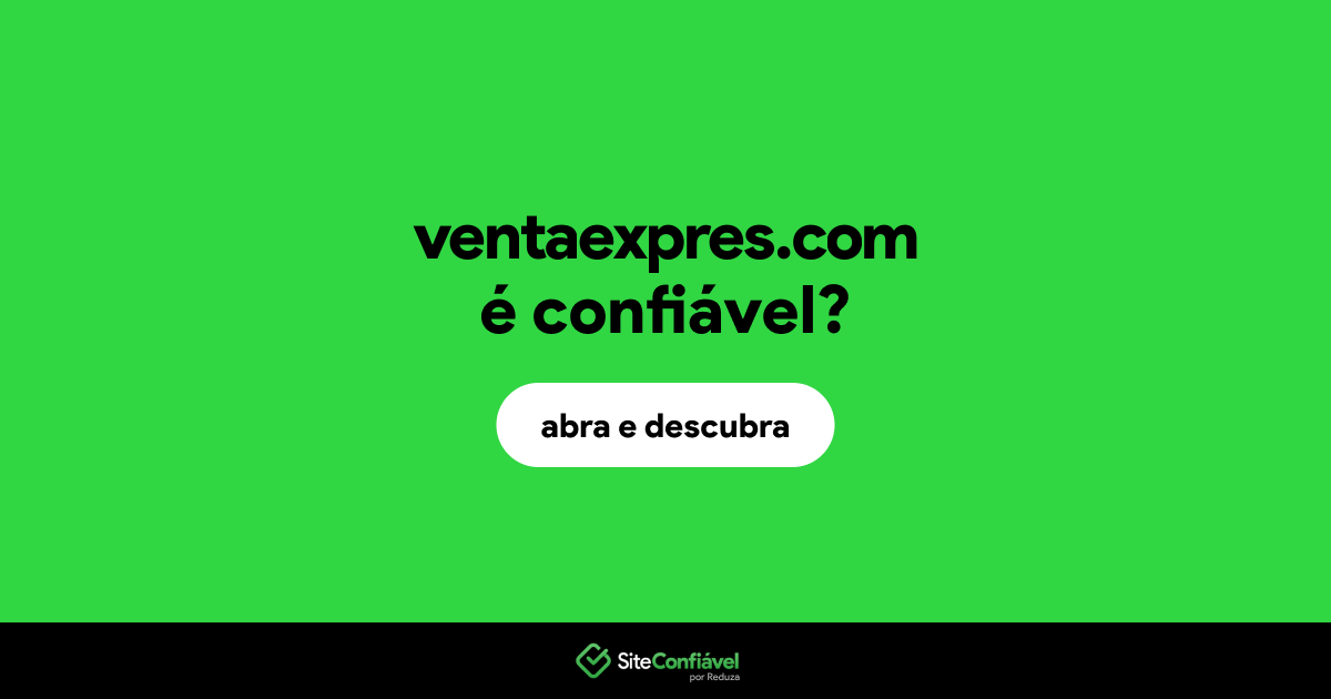 O site ventaexpres.com é confiável?