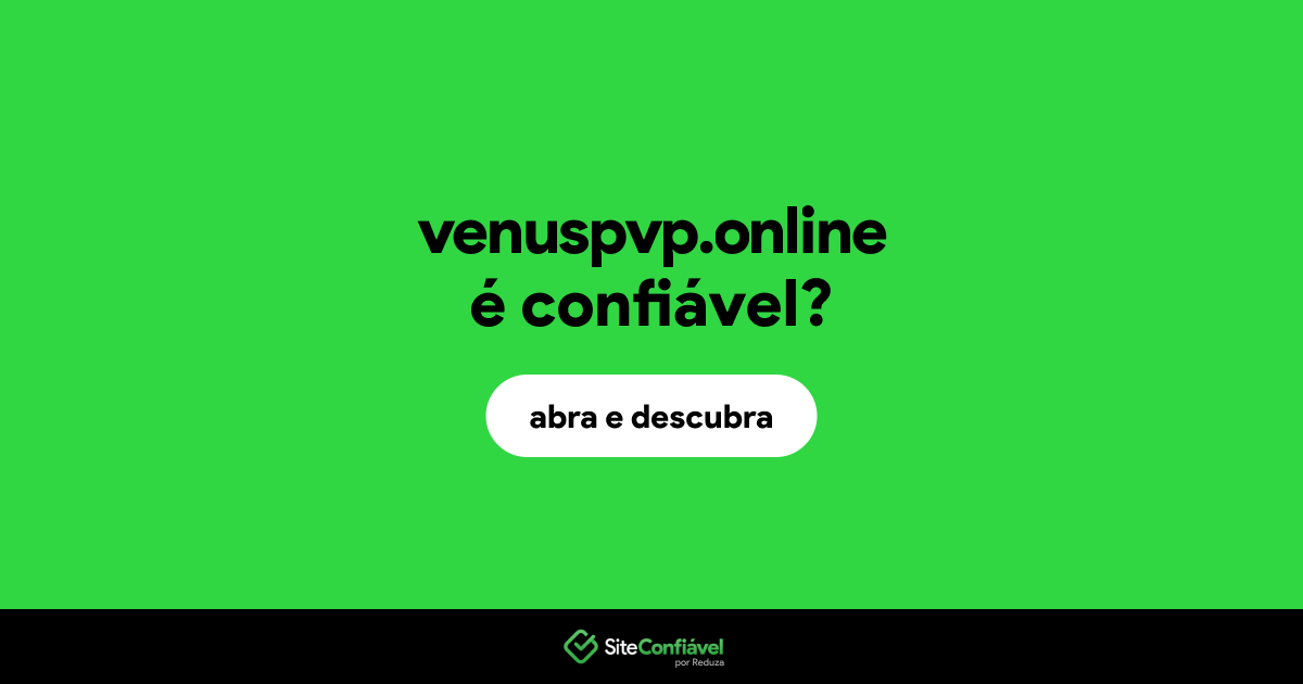 O site venuspvp.online é confiável?