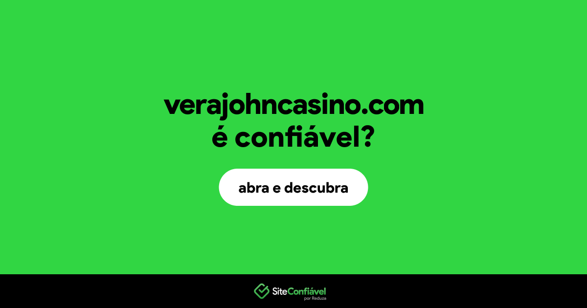 O site verajohncasino.com é confiável?