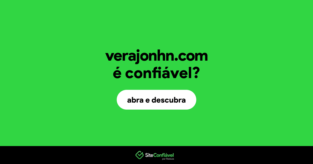 O site verajonhn.com é confiável?