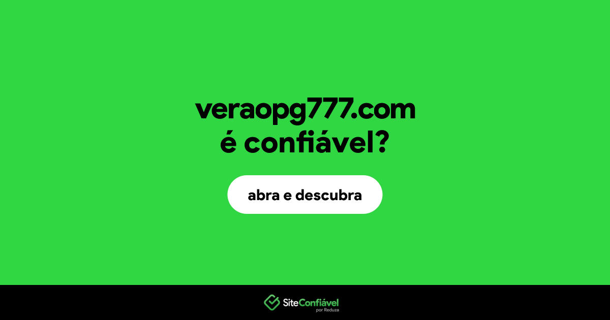 O site veraopg777.com é confiável?
