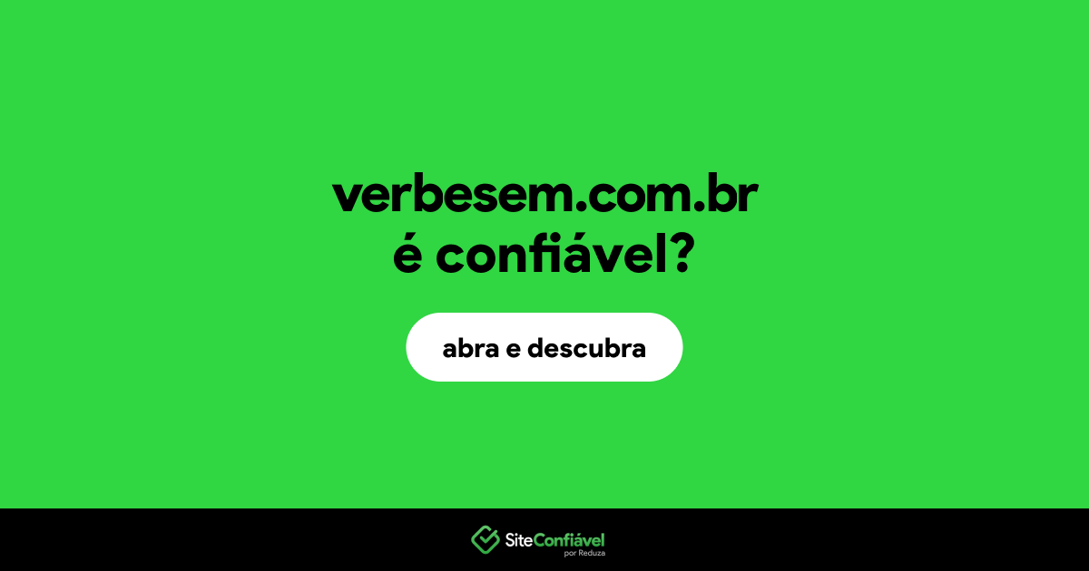 O site verbesem.com.br é confiável?