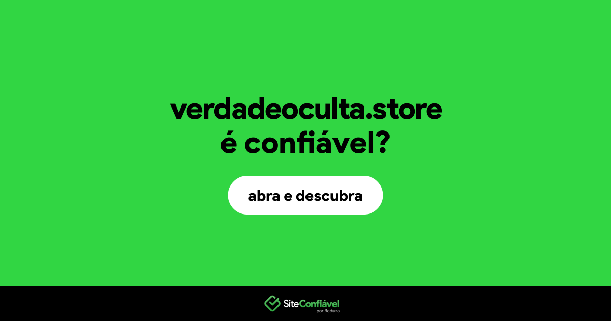O site verdadeoculta.store é confiável?