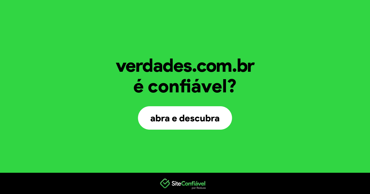 O site verdades.com.br é confiável?