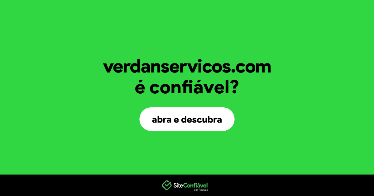 O site verdanservicos.com é confiável?