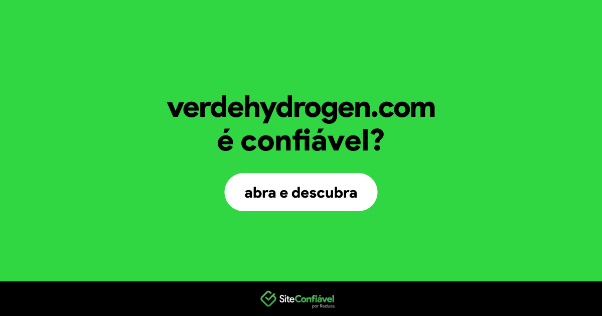 O site verdehydrogen.com é confiável?