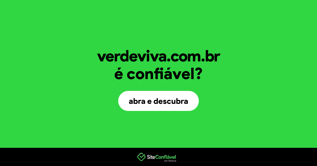 O site verdeviva.com.br é confiável?