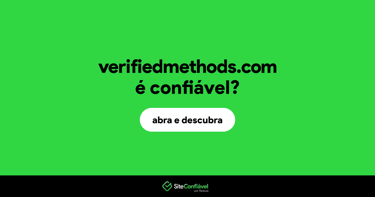 O site verifiedmethods.com é confiável?