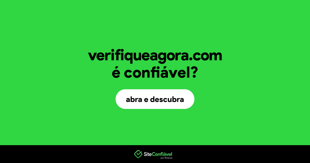 O site verifiqueagora.com é confiável?