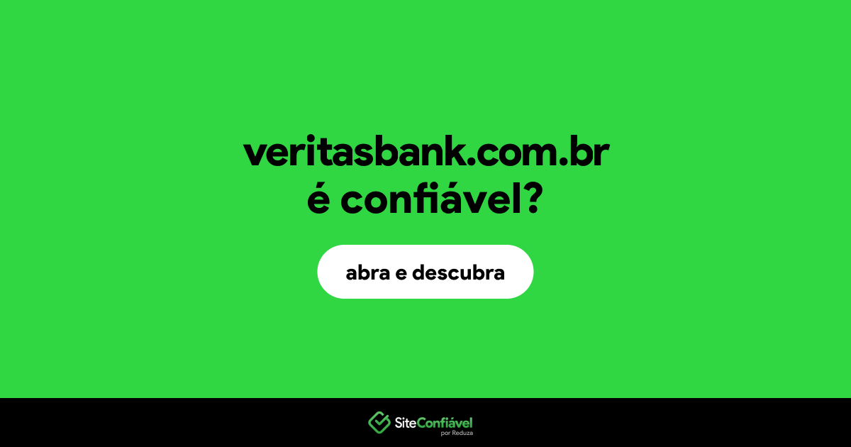 O site veritasbank.com.br é confiável?