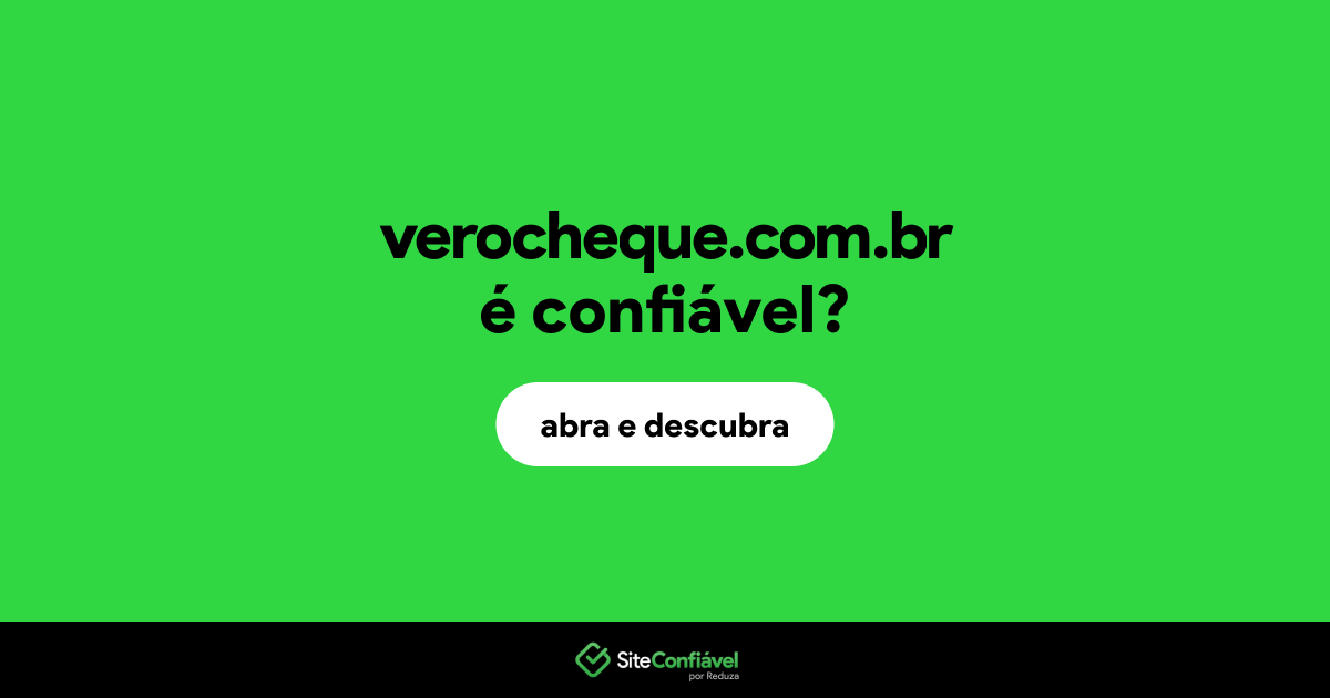 O site verocheque.com.br é confiável?
