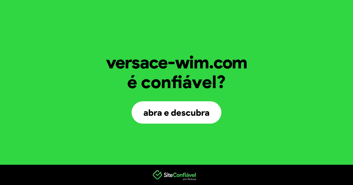O site versace-wim.com é confiável?