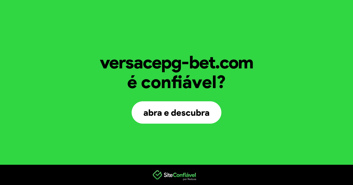 O site versacepg-bet.com é confiável?