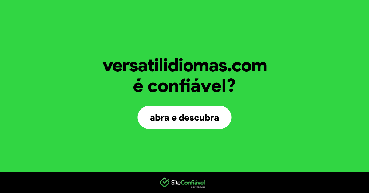 O site versatilidiomas.com é confiável?