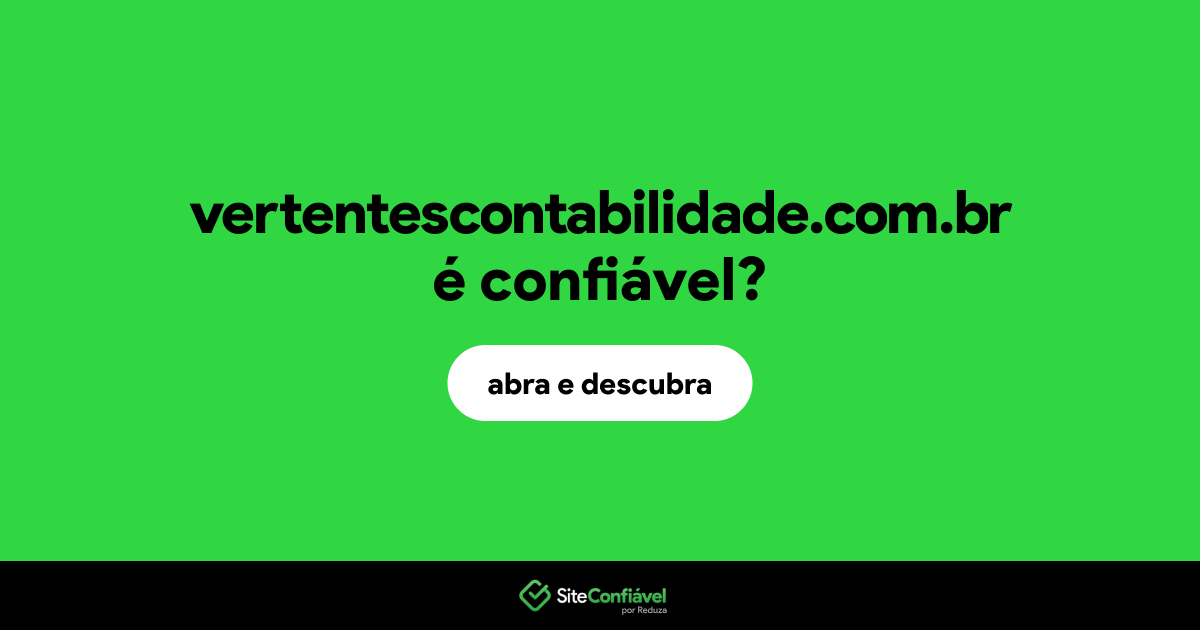 O site vertentescontabilidade.com.br é confiável?