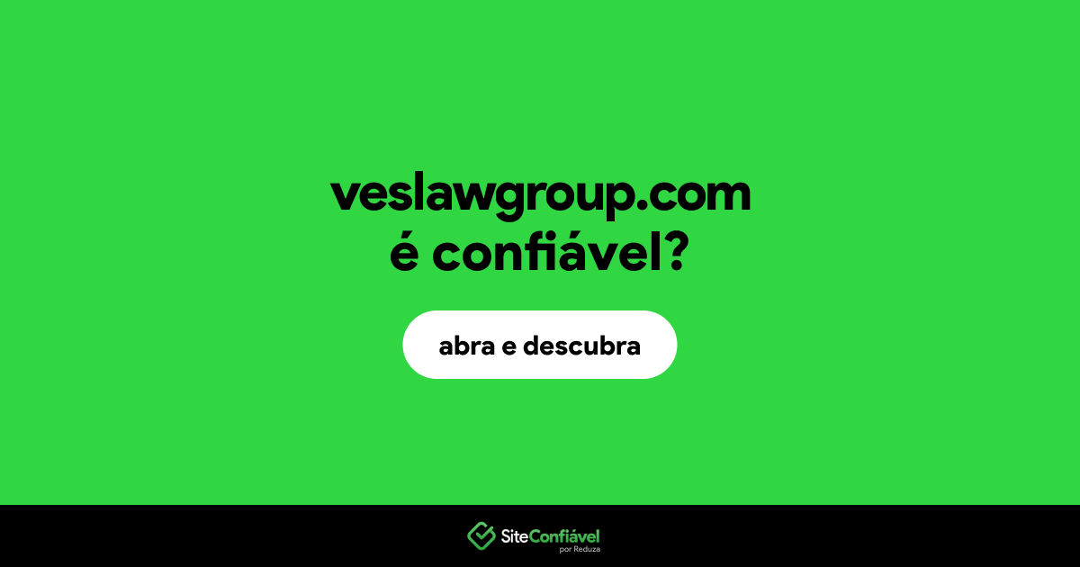 O site veslawgroup.com é confiável?