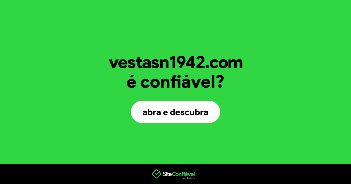 O site vestasn1942.com é confiável?