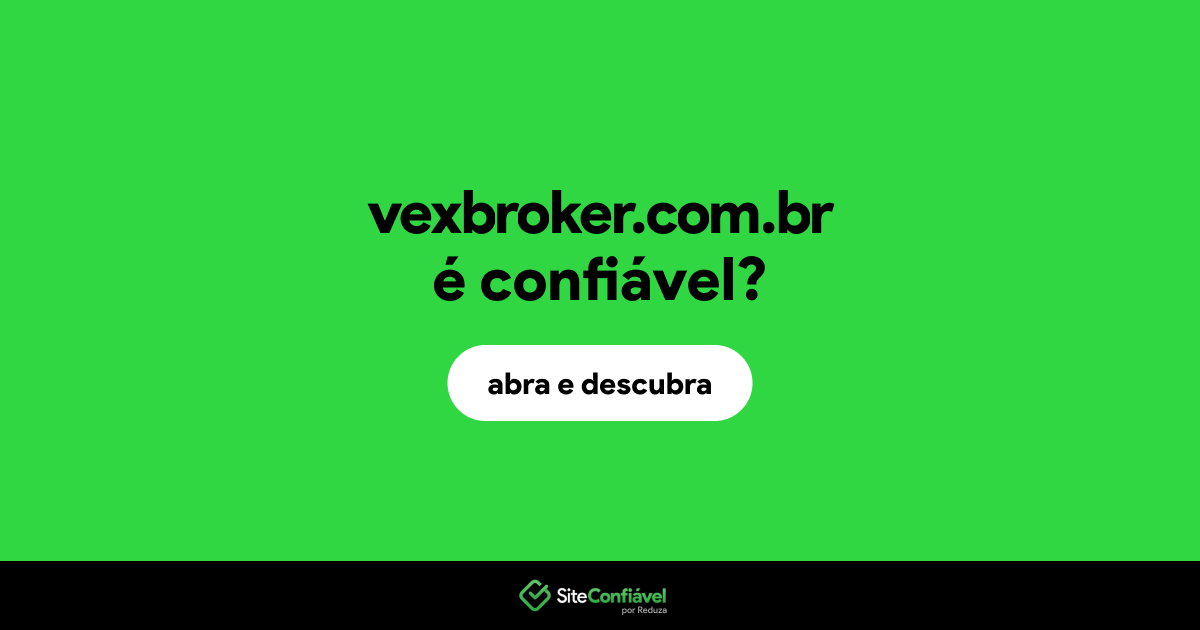 O site vexbroker.com.br é confiável?