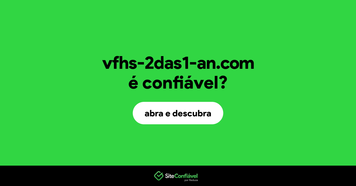 O site vfhs-2das1-an.com é confiável?