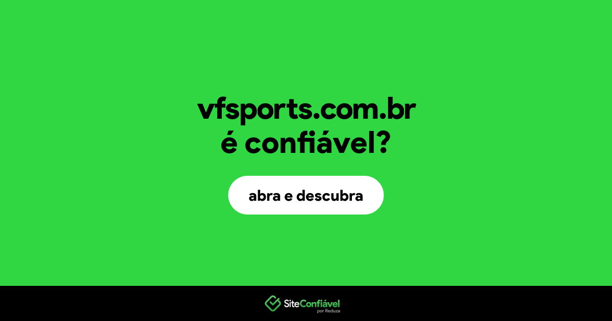 O site vfsports.com.br é confiável?