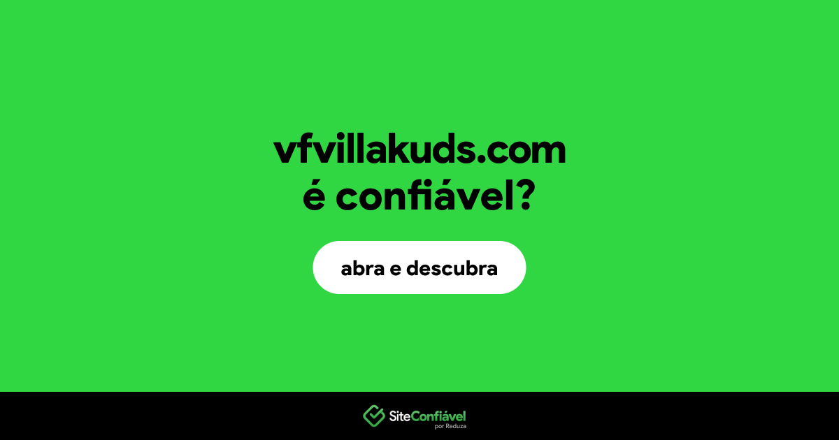 O site vfvillakuds.com é confiável?