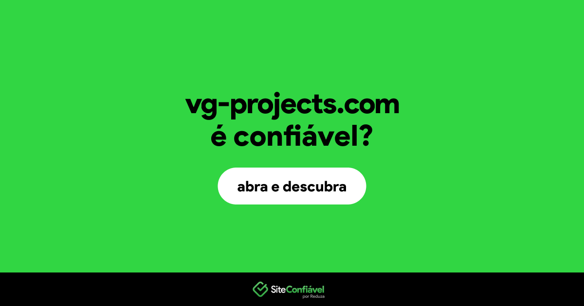 O site vg-projects.com é confiável?