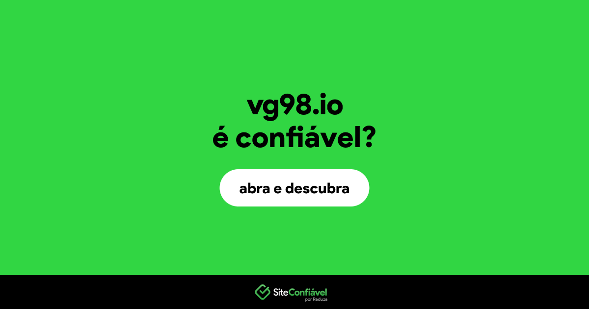 O site vg98.io é confiável?