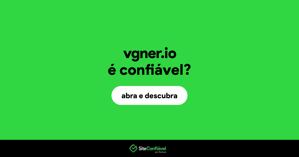 O site vgner.io é confiável?