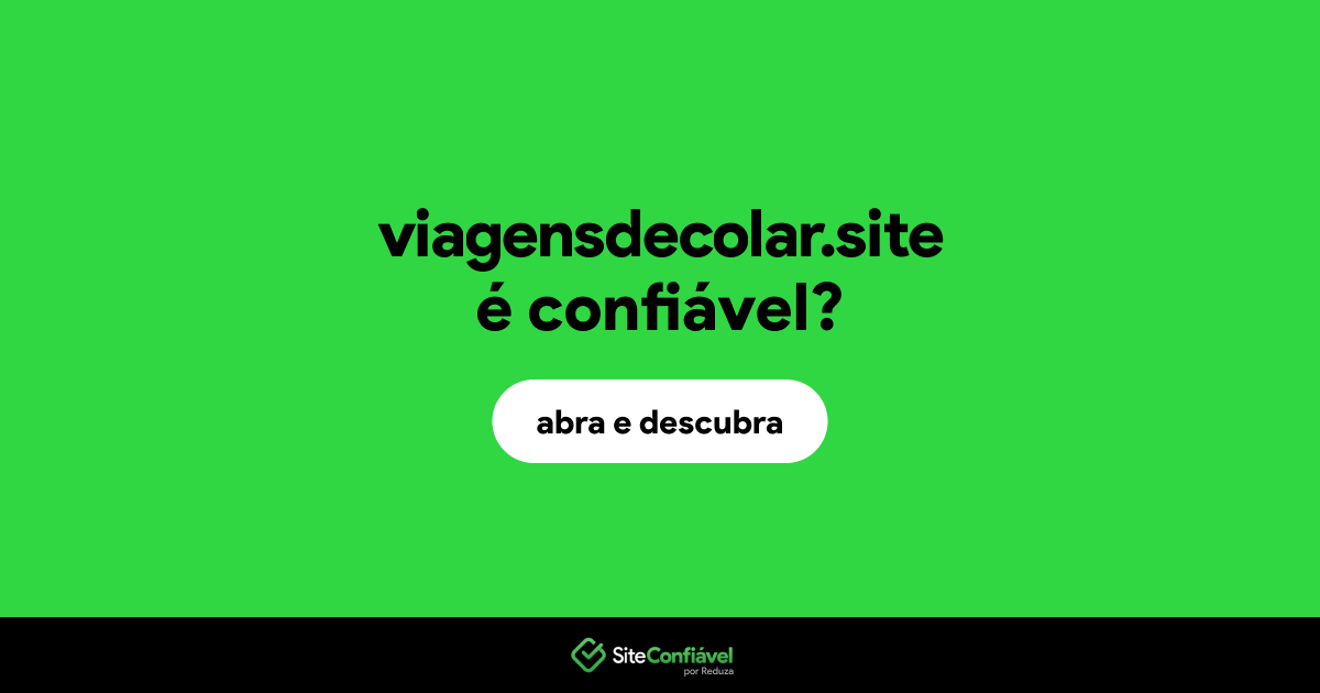 O site viagensdecolar.site é confiável?