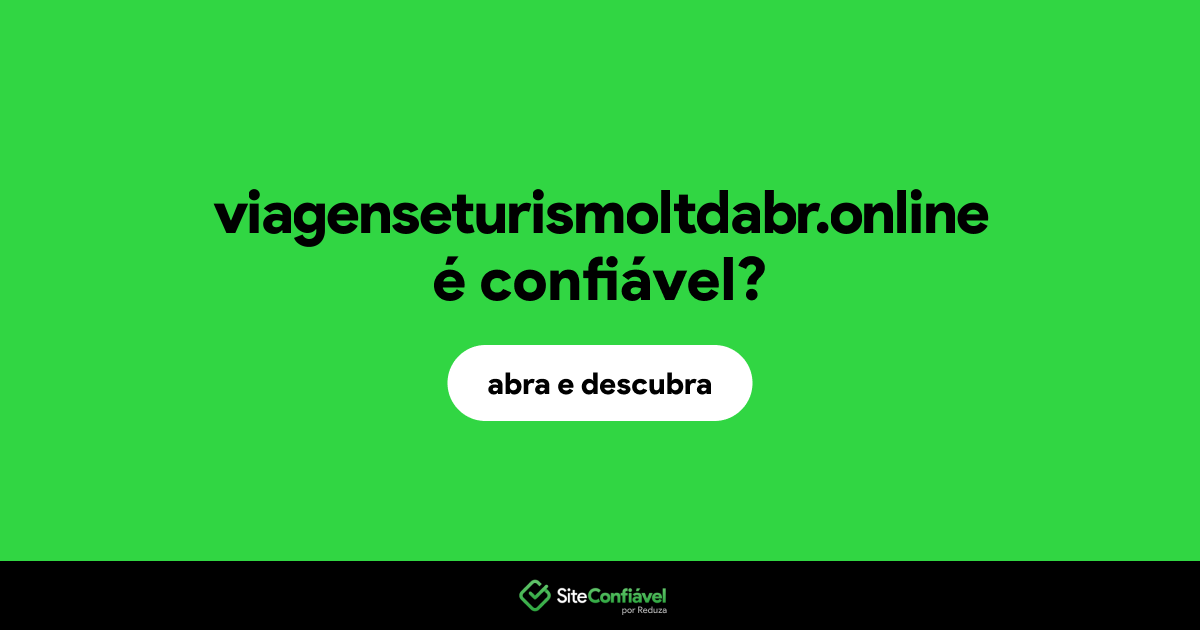O site viagenseturismoltdabr.online é confiável?