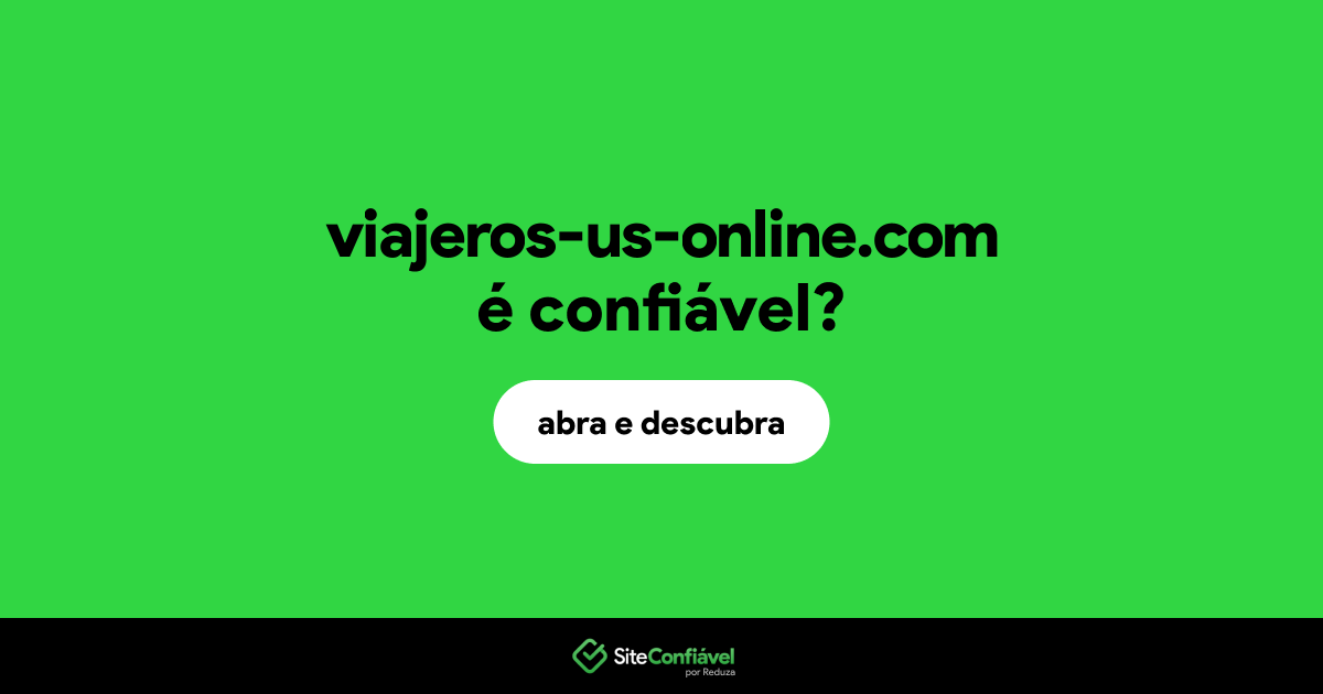 O site viajeros-us-online.com é confiável?