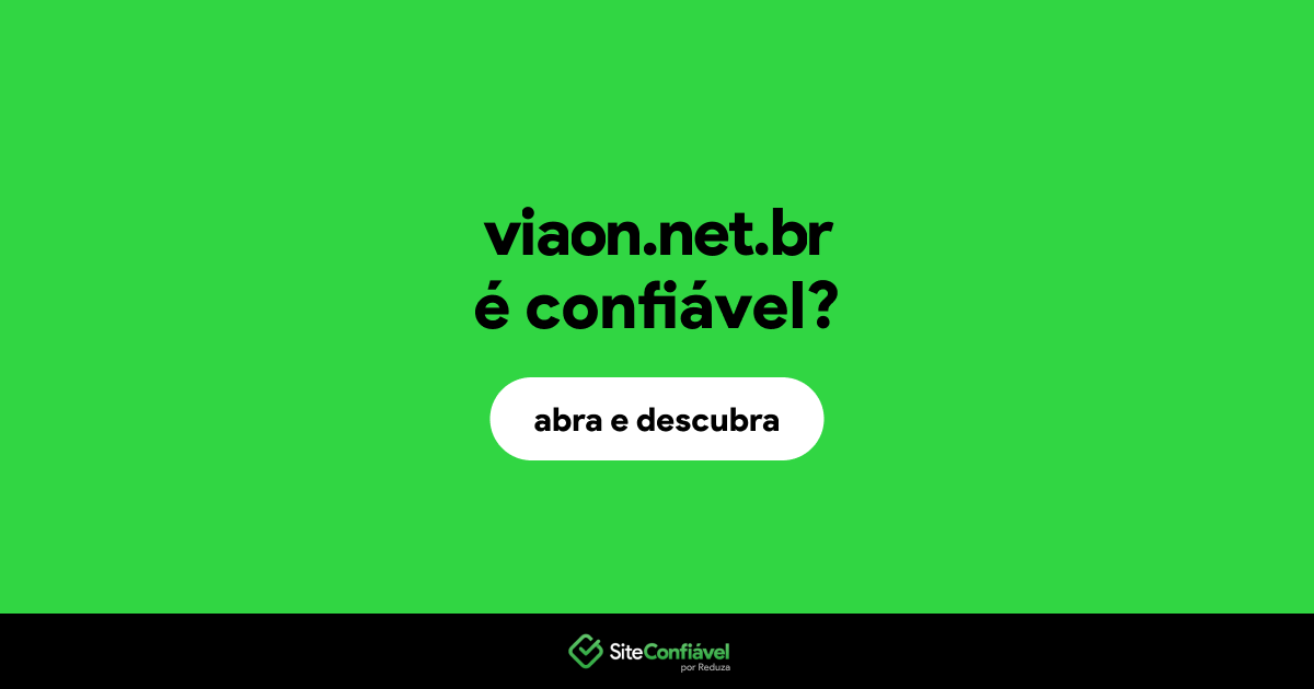 O site viaon.net.br é confiável?