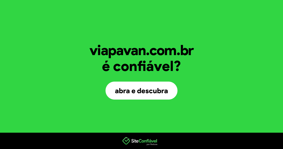 O site viapavan.com.br é confiável?