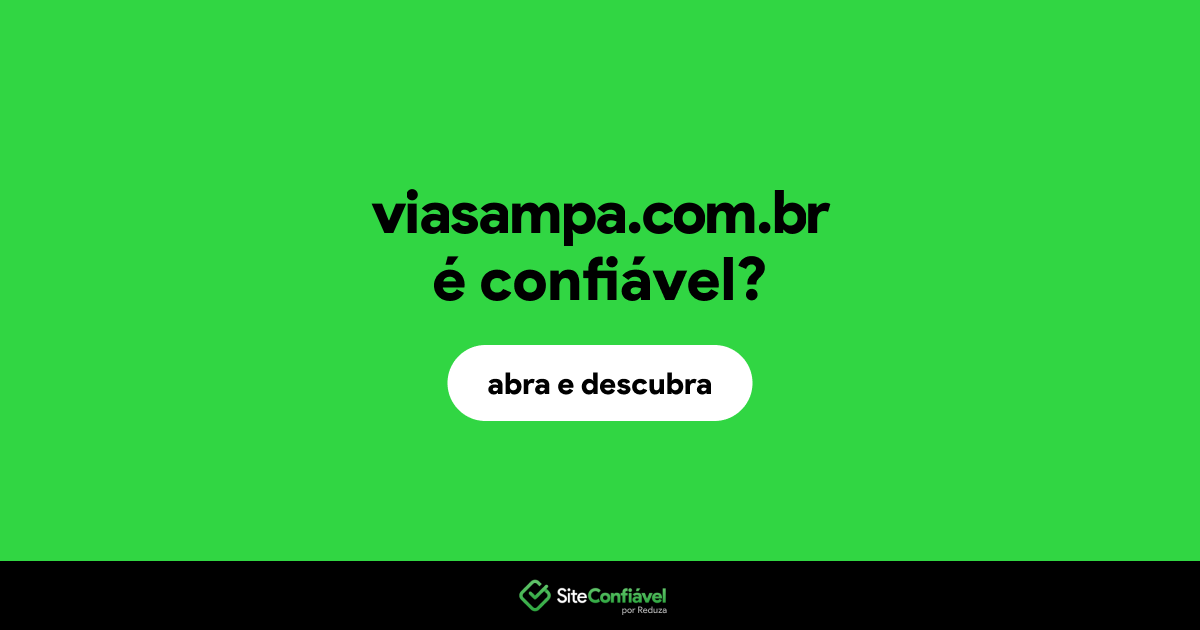 O site viasampa.com.br é confiável?