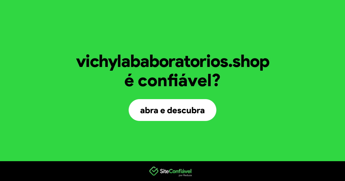 O site vichylababoratorios.shop é confiável?