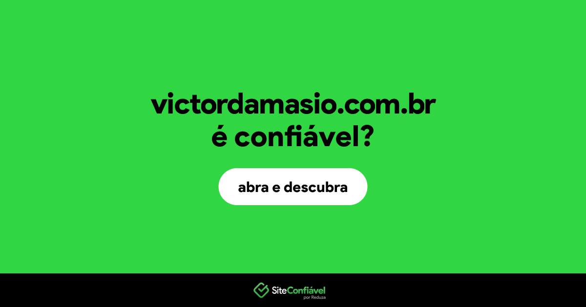 O site victordamasio.com.br é confiável?