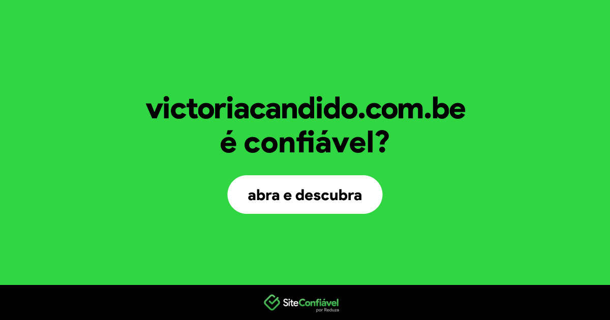 O site victoriacandido.com.be é confiável?