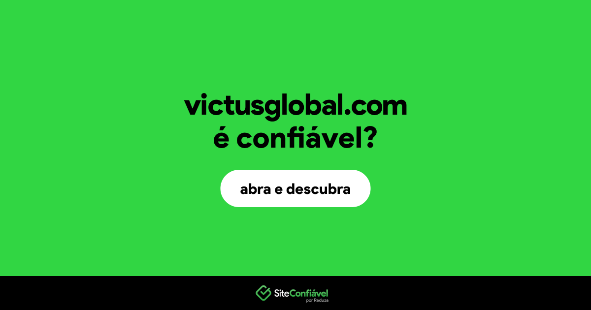 O site victusglobal.com é confiável?