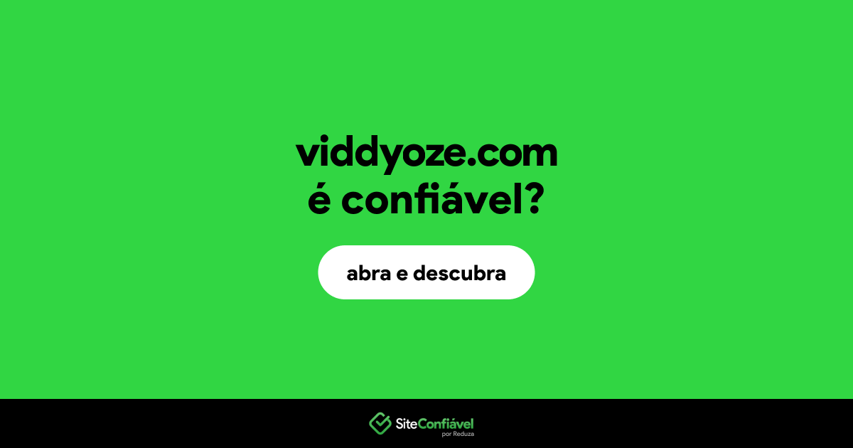O site viddyoze.com é confiável?