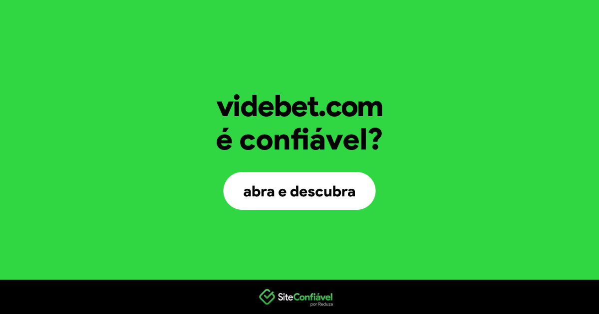 O site videbet.com é confiável?